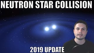 This Is What We Learned About Neutron Star Collisions Since 2017 - GW170817 Update