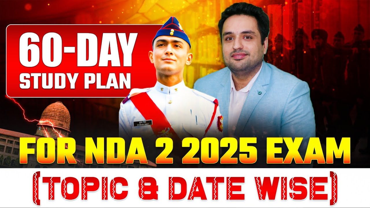 NDA 2 2025 60 Days Study Plan | 60 Days Strategy to Crack NDA 2 2025 ...
