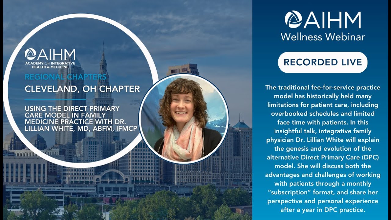 Direct Primary Care Model in Family Medicine Practice With Dr. Lillian White, MD, ABFM, IFMCP