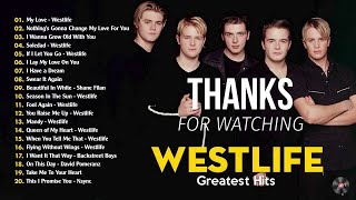 NO ADS | Westlife greatest hits full album - Best songs of Westlife - Westlife collection