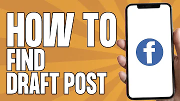 How to Find Draft Post on Facebook (Easy 2024)