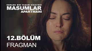 Masumlar Apartmanı 12.  Bölüm Fragman