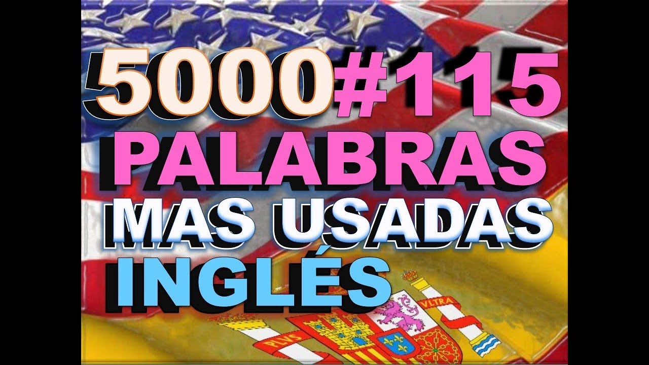 VOCABULARIO – INGLÉS ESPAÑOL - PRONUNCIACIÓN - INGLÉS AMERICANO - Most Common English words - #115 english spanish names