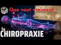 Que vaut vraiment la chiropraxie  psnc