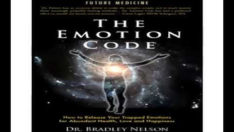 Dr. Brad Nelson Reads The Emotion Code Audio Book