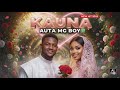 Auta MG Boy KAUNA Official Remix 2026 By DJ Dan Fulani AI HAUSA MUSIC