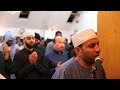 Ramadan Qiyam Night 15 Sheikh Huzaifa Anwar And Sheikh Abdulhameed Eid Cardiff UK