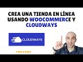 Crea una TIENDA EN LÍNEA usando WooCommerce y CLOUDWAYS ☁️