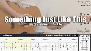 Something Just Like This - The Chainsmokers & Coldplay | Fingerstyle Guitar | TAB   Chords   Lyrics