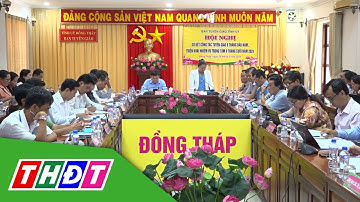 Đồng Tháp: Sơ kết công tác tuyên giáo 6 tháng đầu năm 2024 | THDT