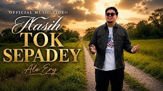 Kasih Tok Sepadey  Alo Ery     