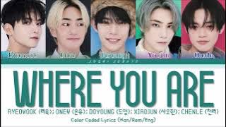 SMTOWN - 'Where You Are' (넌 어디에) [Ryeowook, Onew, Doyoung, Xiaojun, Chenle] Lyrics