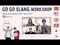 2022 03 14 HKUPGSA International Liaison Office Go Go Slang Workshop 1