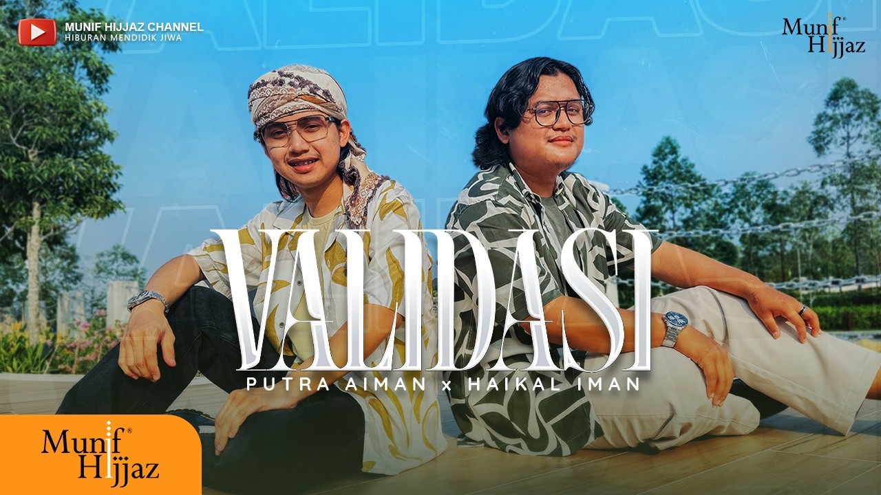 Obejrzyj Putra Aiman X Haikal Iman ~ Validasi (Official Music Video) w YouTube Obejrzyj Putra Aiman X Haikal Iman ~ Validasi (Official Music Video) w YouTube