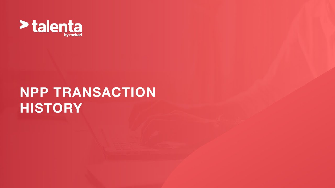 Tutorial - NPP Transaction History - YouTube