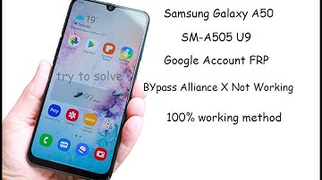 Samsung A50 (SM-A505F)U9 Google Account FRP Bypass Android 11/Alliance X Not Working 100% working ,