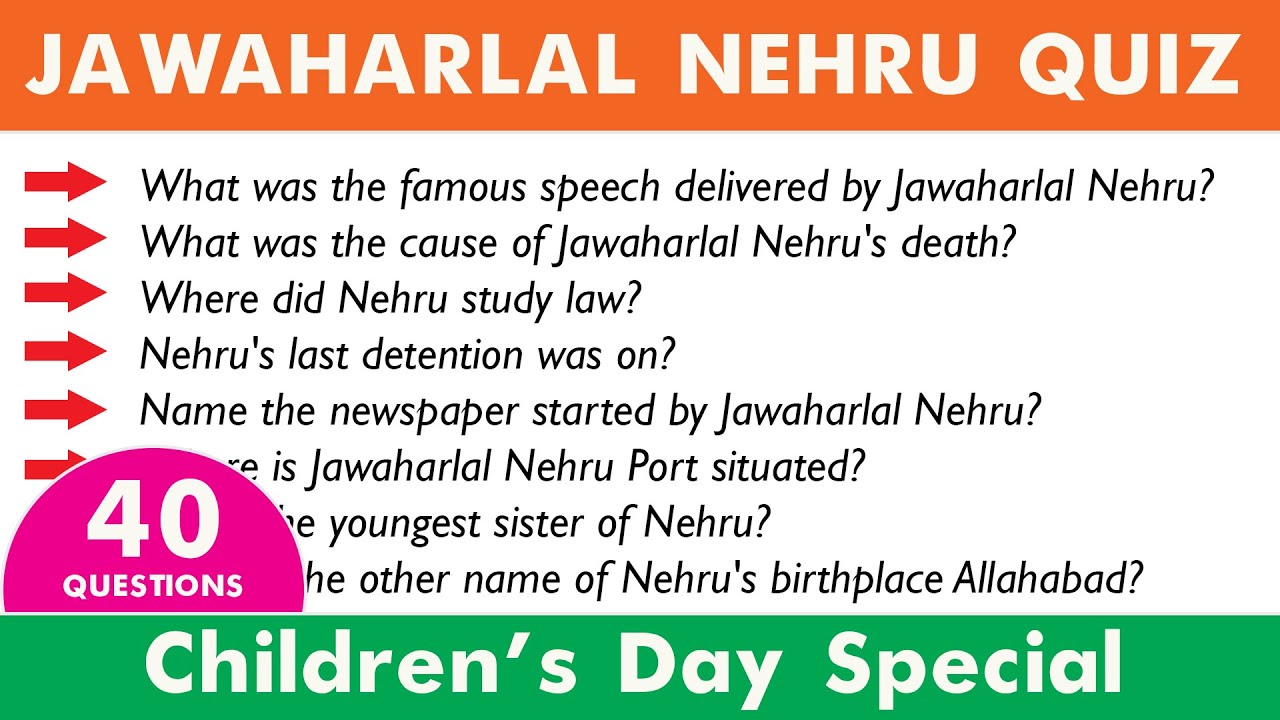 Jawaharlal Nehru Quiz | 40 Important Questions and Answers ...