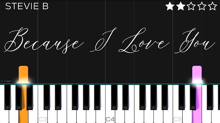 Because I Love You Piano version - Piano performance video thumbnail