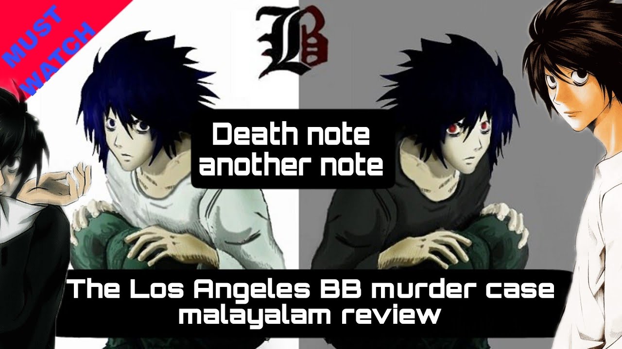 DEATH NOTE ANOTHER NOTE /The los Angeles bb murder case malayalam