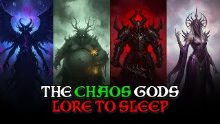 Warhammer 40K Lore: The True Nature of the Chaos Gods (Lore To Sleep To)