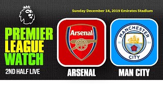 ARSENAL vs MAN CITY -  2nd Half Live Commentary & Reaction