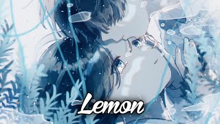 「Nightcore」→ Lemon (フル歌詞付き) ♪