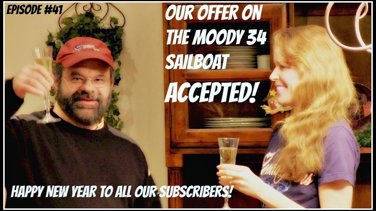 Episode #41  Our Offer on a Liveaboard Sailboat was Accepted!