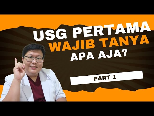 APA YANG PERLU DIKETAHUI SAAT USG TRIMESTER 1 (Part 1) - TANYAKAN DOKTER class=