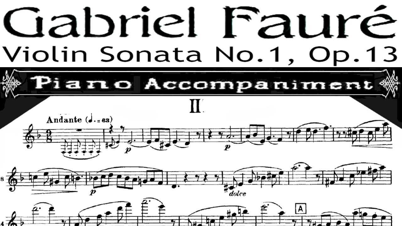 Fauré, Violín Sonata no. 1, in A Major, 2nd Movement | Piano