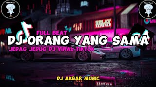 Dj Orang Yang Sama  Dj Seperti Nadimu Yang Selalu Denyutkan Setia Viral Tiktok Terbaru 2024