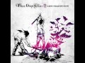 Three Days Grace Bully