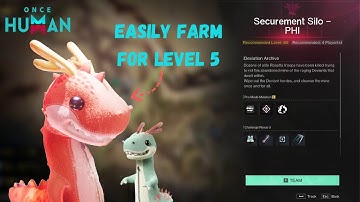 Once Human Tips for quick and easy PRO Silo PHI farm - for High LVL Chefosaurus and Pyro Dino