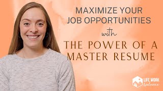 Maximize Your Job Opportunities with the Power of a Master Resume: Make job applications easy