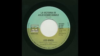 Los Kinos - La Victoria De Julio Cesar Chavez - Mar International Records mi-944-a