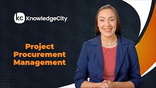 Project Procurement Management - Introduction | Knowledgecity