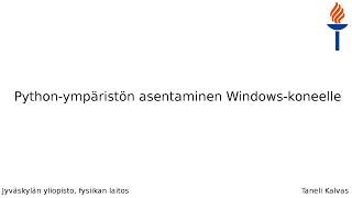 Python-ympäristön asentaminen Windows-koneelle