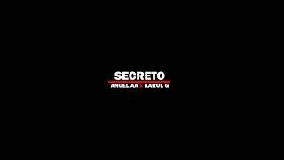 Secreto - Anuel AA x Karol G (Letra)