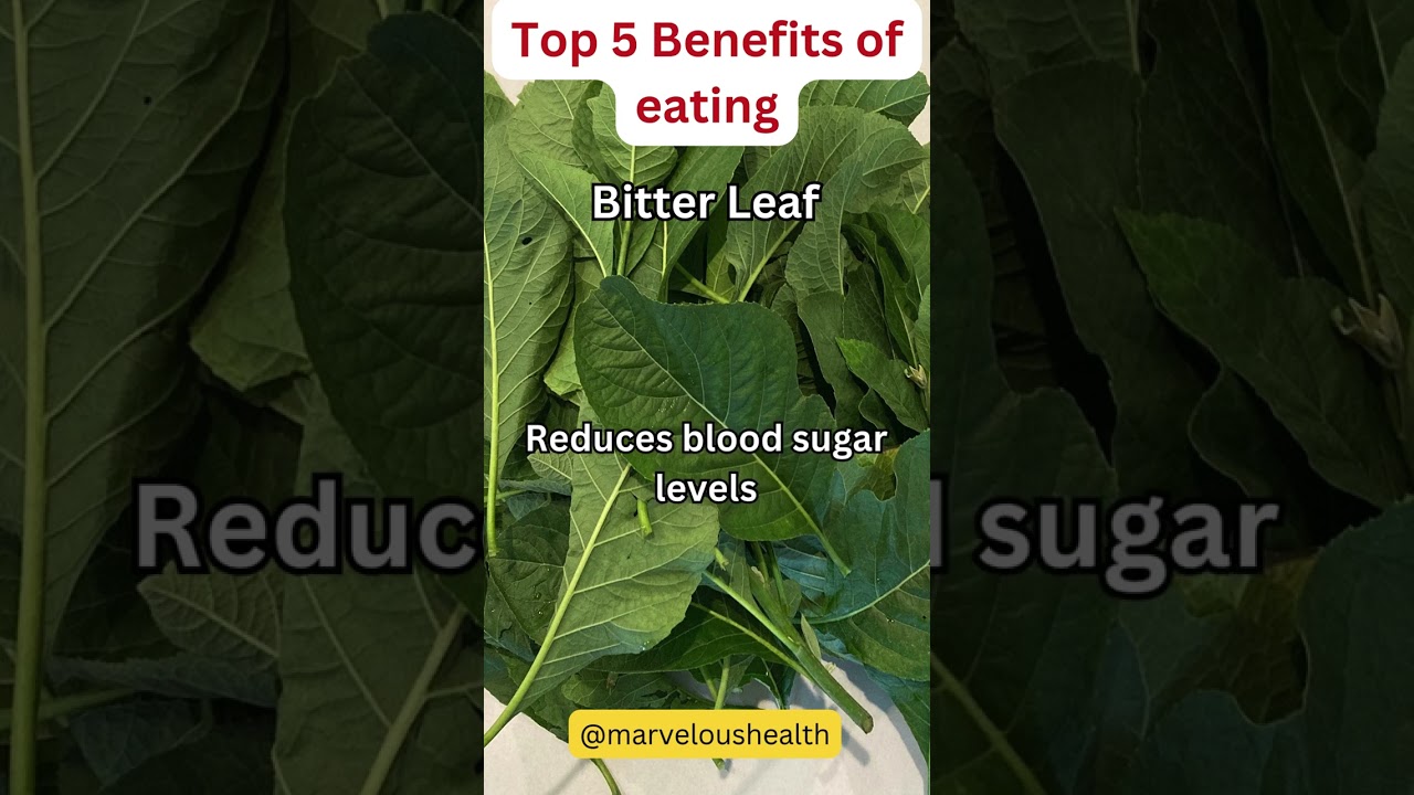 5 Shocking Benefits of Bitter Leaf You Never Knew