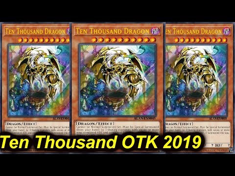 YGOPRO】TEN THOUSAND DRAGON OTK DECK 2019 - YouTube