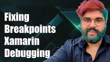How to Fix Breakpoints Not Being Hit in Xamarin Android Debugging