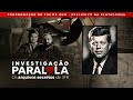 Os arquivos secretos de jfk  investigao paralela