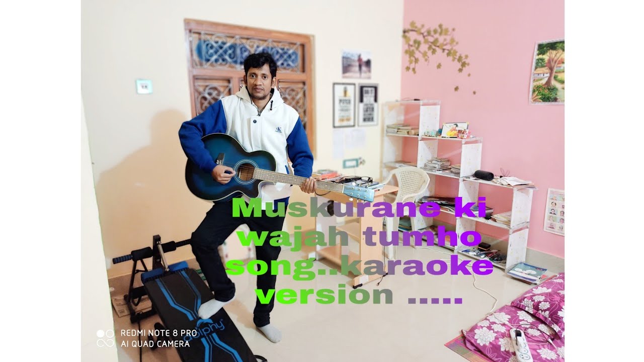 muskurane ki wajah tum ho song ..karaoke version ..Plz like,share