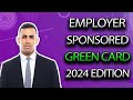 Your guide to employersponsored green card 2024 what you need to know