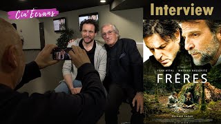 Frères  Interview Olivier Casas & Michel de Robert