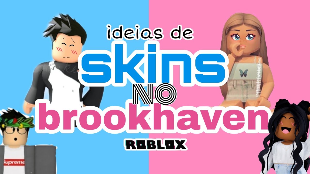 ✨IDEIAS de SKIN GRÁTIS no BROOKHAVEN RP (Roblox Brookhaven RP