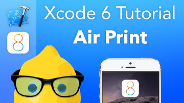XCode 6 Tutorial Air Print - IOS 8 Geeky Lemon Development