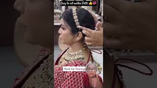 set to matha Patti#wedding #matha pati#hairs#bridel #hacks#tricks #easy#youtubeshorts