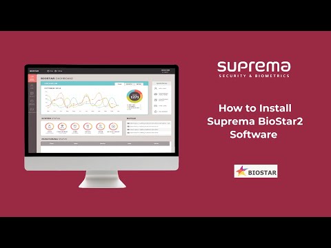 How to Install Suprema BioStar2 Software