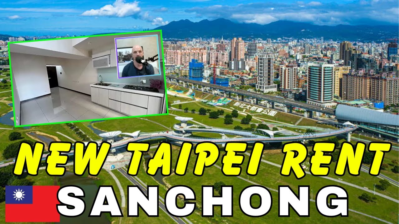 Sanchong District: Affordable Apartment Rentals in New Taipei City 🇹🇼 ...
