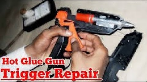 How to repair broken glue gun trigger at home